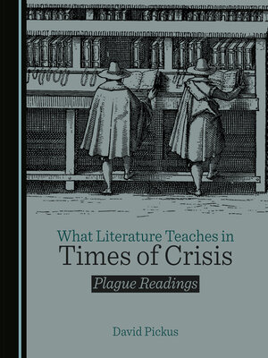 cover image of What Literature Teaches in Times of Crisis